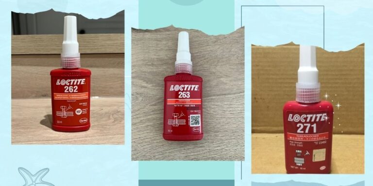 Loctite 262 vs. 263 vs. 271