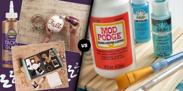 Tacky Glue vs. Mod Podge